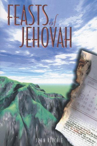 Cover for John Ritchie · Feasts of Jehovah (Paperback Book) [Revised edition] (1982)