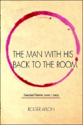 Cover for Roger Aplon · The Man with His Back to the Room (Paperback Book) (2006)