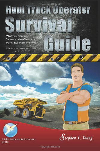 Cover for Bo Savino · Haul Truck Operator Survival Guide (Paperback Book) (2011)