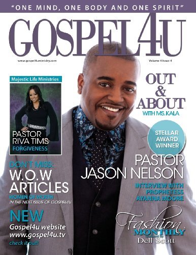 Gospel 4 U Magazine (Volume 4) - Joanna Birchett - Bøker - Gospel 4 U - 9780989624923 - 30. september 2013