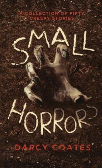 Cover for Darcy Coates · Small Horrors (Buch) (2016)