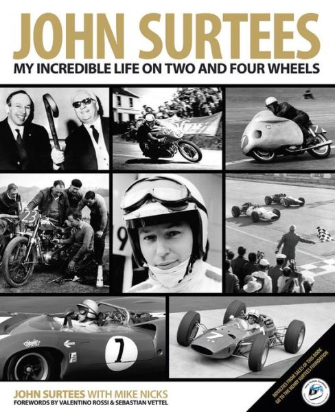 Cover for John Surtees · John Surtees: My Incredible Life on Two and Four Wheels (Hardcover Book) (2014)