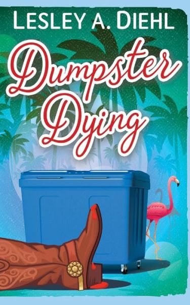 Cover for Lesley A Diehl · Dumpster Dying (Taschenbuch) (2016)