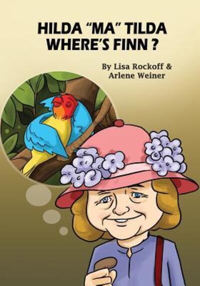 Cover for Arlene Weiner · Hilda &quot;Ma&quot; Tilda - Where's Finn? (Paperback Book) (2017)