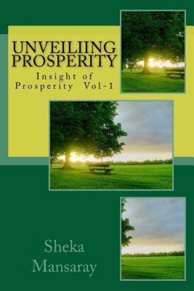 Cover for Sheka Mansaray · Unveiling PROSPERITY : Insight of Prosperity  Vol-1 (Paperback Book) (2018)