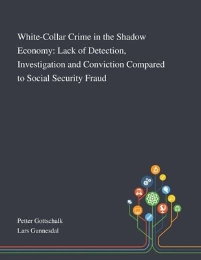 Cover for Petter Gottschalk · White-Collar Crime in the Shadow Economy (Paperback Bog) (2020)