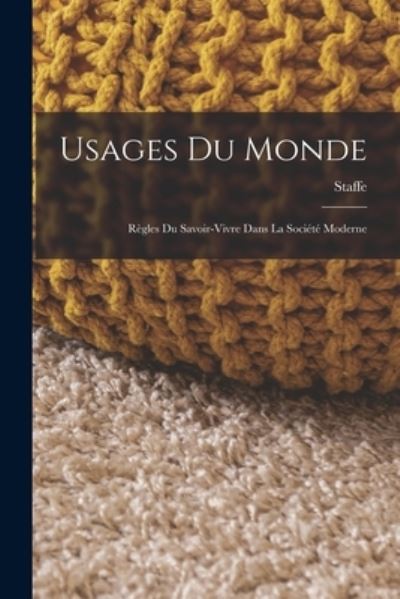 Cover for Staffe · Usages du Monde (Buch) (2022)