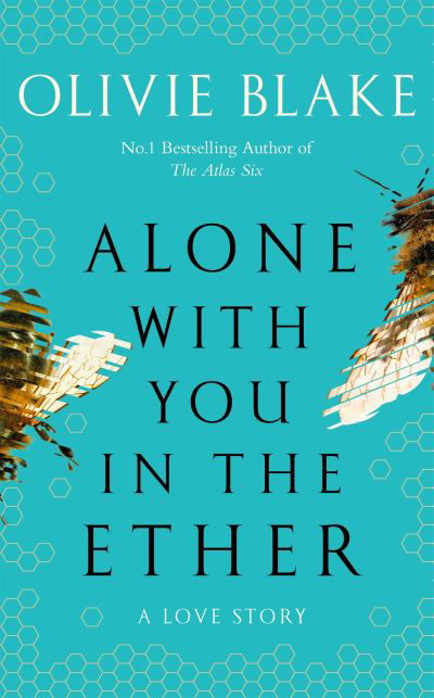 Cover for Olivie Blake · Alone With You in the Ether: A love story like no other and a Heat Magazine Book of the Week (Pocketbok) (2023)