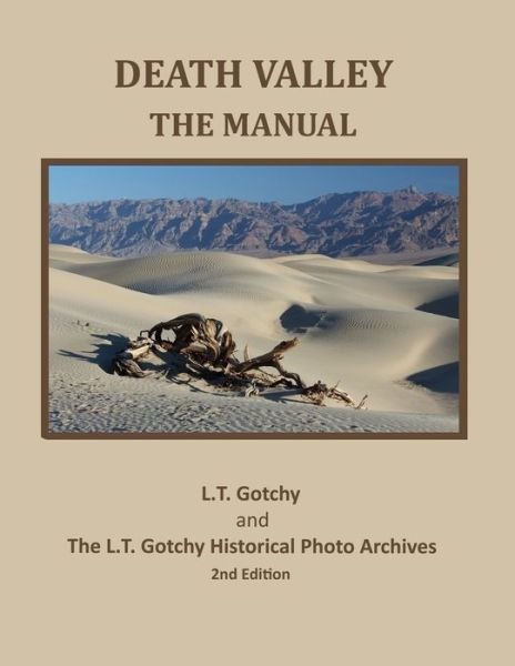 Cover for L T Gotchy Historical Photo Archives · Death Valley (Paperback Bog) (2019)