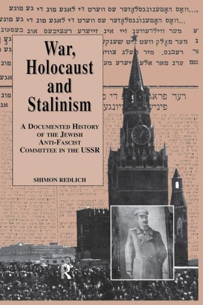 Shimon Redlich · War, the Holocaust and Stalinism (Paperback Book) (2016)