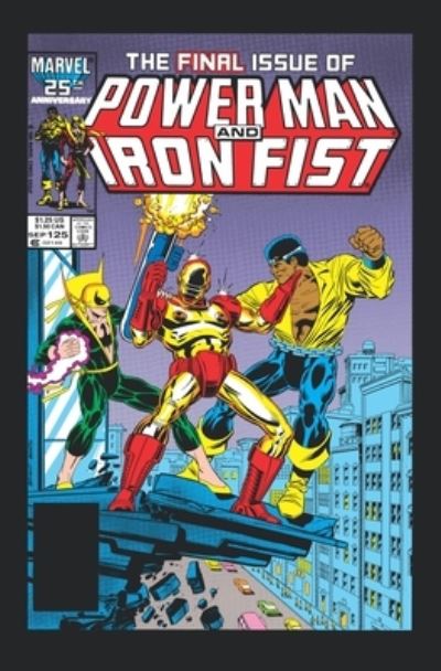 Power Man And Iron Fist Epic Collection: Hardball - Christopher Priest - Books - Marvel Comics - 9781302945923 - November 1, 2022