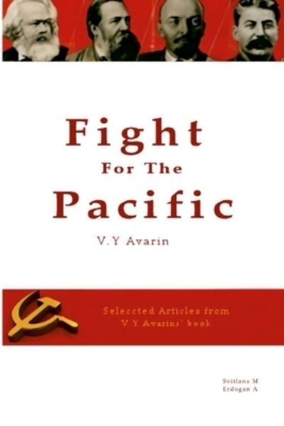 Cover for Svitlana M · Fight for the Pacific - Y. Avarin (Buch) (2022)
