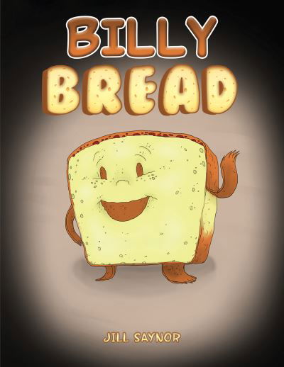 Cover for Jill Saynor · Billy Bread (Paperback Book) (2022)