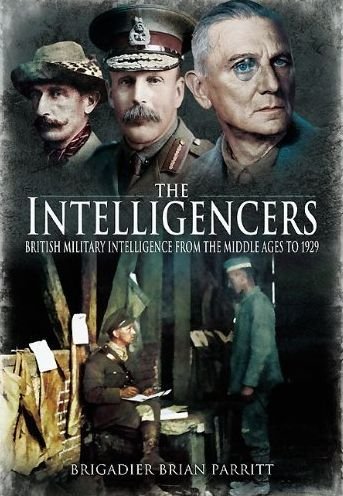Cover for Brian Parritt · The Intelligencers: British Military Intelligence From the Middle Ages to 1929 (Pocketbok) (2021)