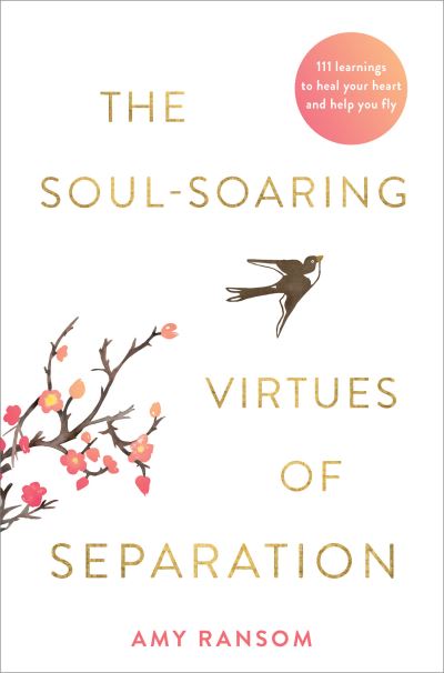 Cover for Amy Ransom · Soul-Soaring Virtues of Separation (Book) (2021)