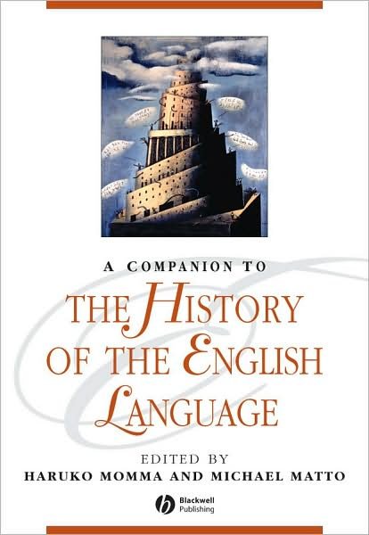Cover for H Momma · A Companion to the History of the English Language (Hardcover Book) (2008)
