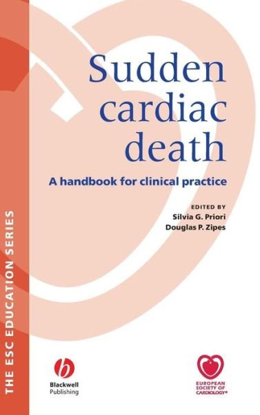 Cover for SG Priori · Sudden Cardiac Death: A Handbook for Clinical Practice - European Society of Cardiology (Innbunden bok) (2005)