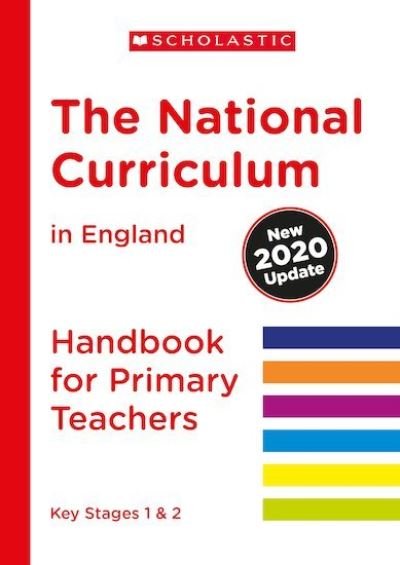 The National Curriculum in England (2020 Update) - National Curriculum Handbook - Scholastic - Books - Scholastic - 9781407183923 - September 3, 2020