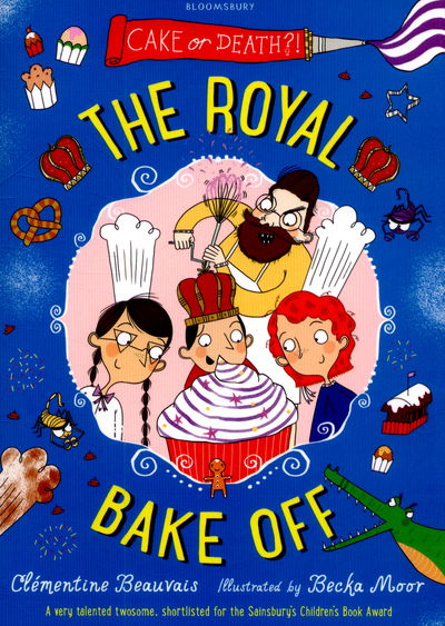 Cover for Clementine Beauvais · The Royal Bake Off - The Holy Moly Holiday (Paperback Book) (2015)