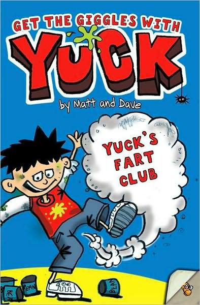 Cover for Matt and Dave · Yuck's Fart Club - YUCK (Taschenbuch) (2006)