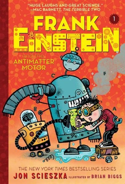Cover for Jon Scieszka · Frank Einstein and the Antimatter Motor - Frank Einstein (Paperback Book) (2017)