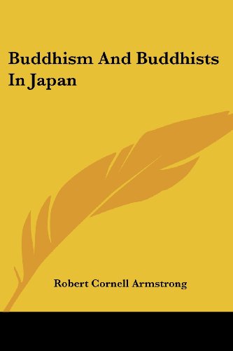 Cover for Robert Cornell Armstrong · Buddhism and Buddhists in Japan (Paperback Book) (2006)