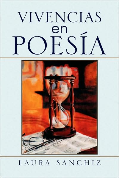 Cover for Laura Sanchiz · Vivencias en Poesía (Paperback Book) (2008)