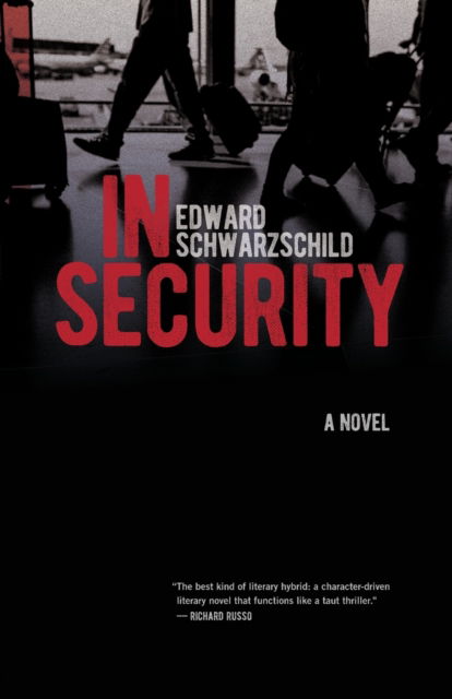 Cover for Edward Schwarzschild · In Security: A Novel - Excelsior Editions (Taschenbuch) (2023)