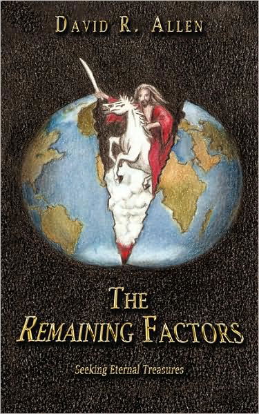 Cover for David Allen · The Remaining Factors: Seeking Eternal Treasures (Pocketbok) (2009)