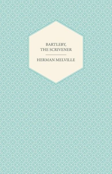 Cover for Herman Melville · Bartleby, the Scrivener (Paperback Book) (2011)