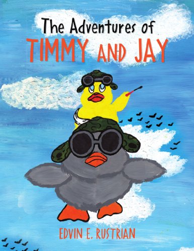 Cover for Edvin E Rustrian · The Adventures of Timmy and Jay (Paperback Bog) (2010)