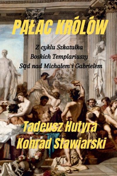 Cover for Konrad Stawiarski · Palac Królów (Paperback Book) (2022)