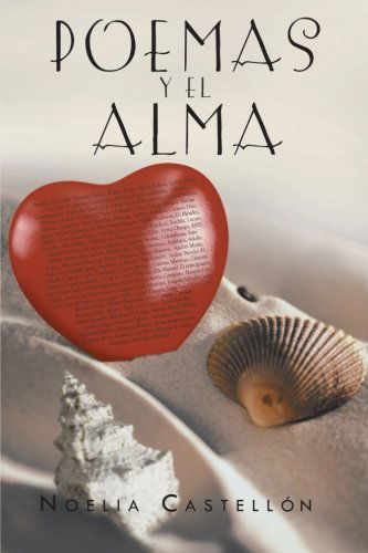 Cover for Noelia Castellón · Poemas Y El Alma (Paperback Book) [Spanish edition] (2012)