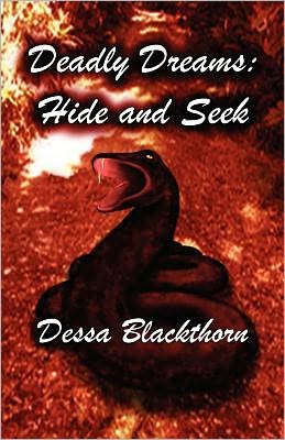 Cover for Dessa Blackthorn · Deadly Dreams: Hide and Seek (Paperback Book) (2012)