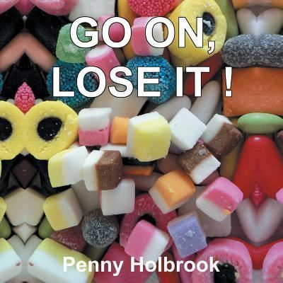 Cover for Penny Holbrook · Go On, Lose It!! (Paperback Book) (2010)