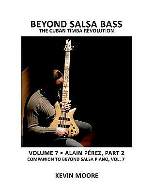 Cover for Kevin Moore · Beyond Salsa Bass: the Cuban Timba Revolution (Paperback Book) (2012)