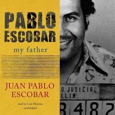 Cover for Juan Pablo Escobar · Pablo Escobar Lib/E (CD) (2017)