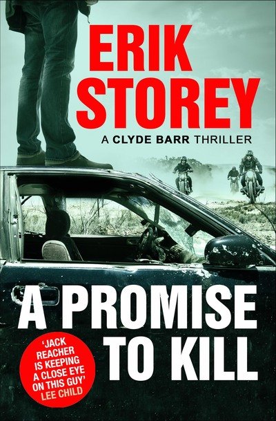 Cover for Erik Storey · A Promise to Kill: A Clyde Barr Thriller (Pocketbok) (2018)