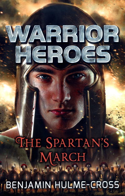 Cover for Benjamin Hulme-Cross · Warrior Heroes: The Spartan's March - Flashbacks (Paperback Book) (2017)