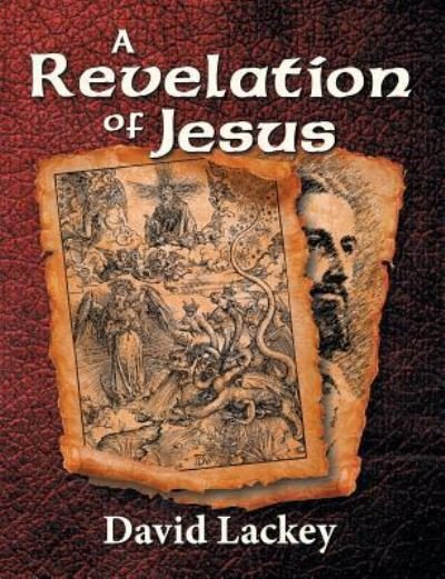 Cover for David Lackey · A Revelation of Jesus (Paperback Book) (2016)