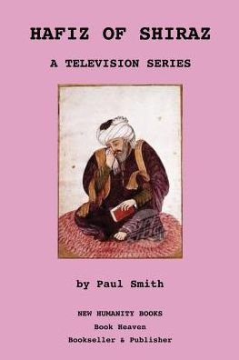 Cover for Paul Smith · Hafiz of Shiraz: a Television Series (Pocketbok) (2012)