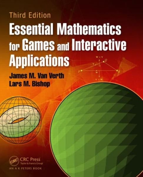 Cover for James M. Van Verth · Essential Mathematics for Games and Interactive Applications (Hardcover Book) (2015)