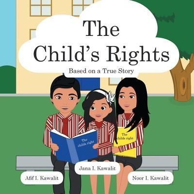Cover for Afif I Kawalit · The Child's Rights (Paperback Bog) (2016)