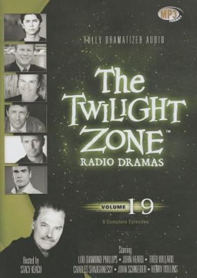 The Twilight Zone Radio Dramas, Volume 19 - Various Authors - Audiobook - Blackstone Audio - 9781482937923 - 1 września 2013