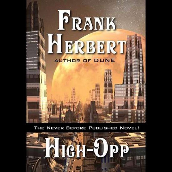 Cover for Frank Herbert · High-opp (Audiobook (CD)) [Unabridged edition] (2015)