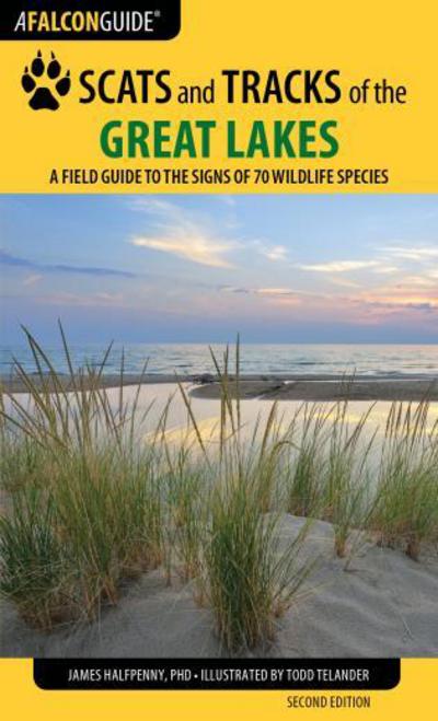 Cover for James Halfpenny · Scats and Tracks of the Great Lakes - Scats and Tracks Series (Paperback Book) [Second edition] (2015)
