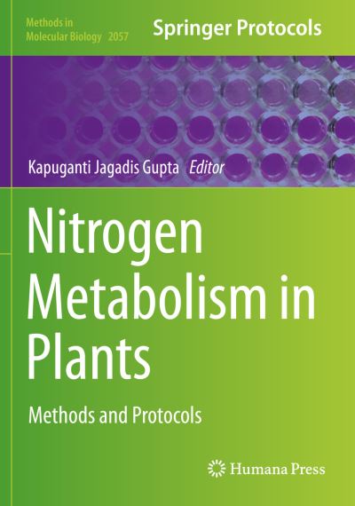 Cover for Nitrogen Metabolism in Plants: Methods and Protocols - Methods in Molecular Biology (Paperback Book) [2020 edition] (2020)