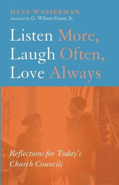 Cover for Dave Wasserman · Listen More, Laugh Often, Love Always (Paperback Book) (2015)