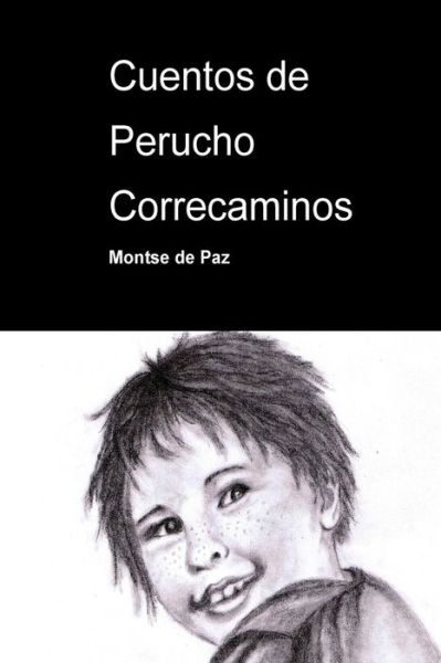 Cover for Montse De Paz · Cuentos De Perucho Correcaminos (Paperback Book) (2014)