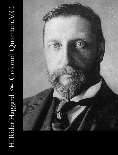 Cover for H. Rider Haggard · Colonel Quaritch, V.c. (Paperback Book) (2014)